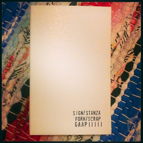 Sign/Stanza Form/Scrap
