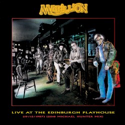Live at the Edinburgh Playhouse 1987 (2018 Michael Hunter mix)