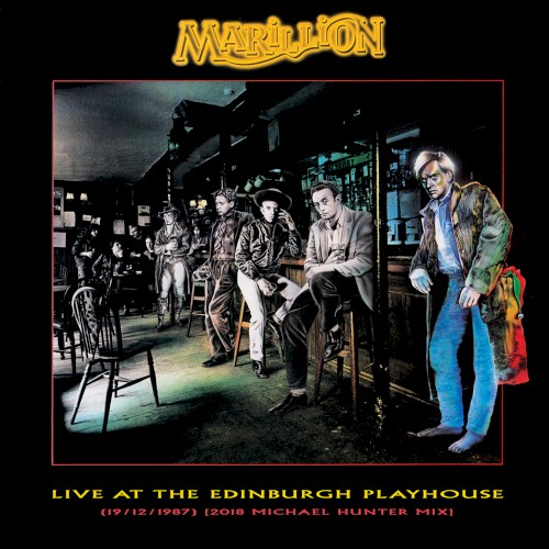Live at the Edinburgh Playhouse 1987 (2018 Michael Hunter mix)
