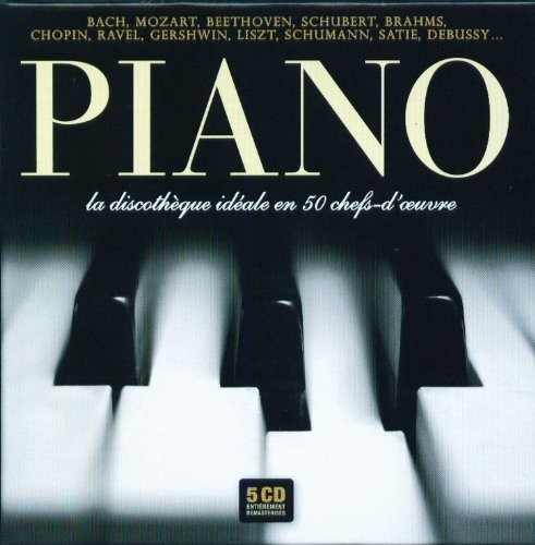 Piano - La Discothèque idéale en 50 chefs-d'œuvre