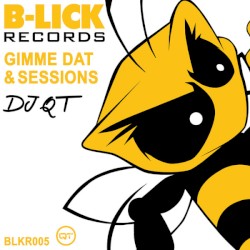 Gimme Dat & Sessions
