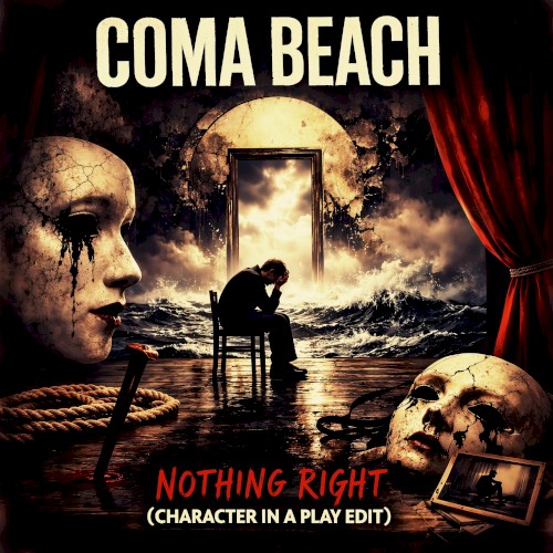 Nothing Right (Character In A Play Edit)