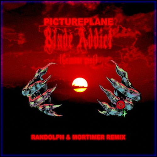 Blade Addict (Crimson Mist) (Randolph & Mortimer Remix)