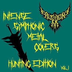 Intense Symphonic Metal Covers: Hunting Edition, Vol. 1