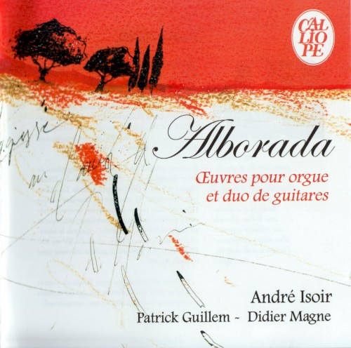Alborada – Œuvres pour orgue et duo de guitares
