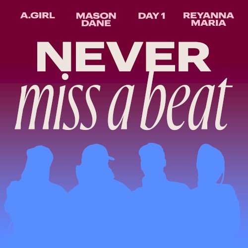 Never Miss A Beat