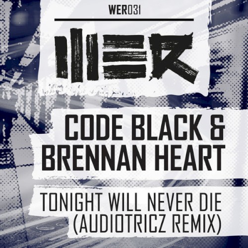 Tonight Will Never Die (Audiotricz remix)