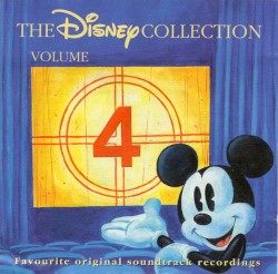The Disney Collection, Volume 4: Favourite Original Soundtrack Recordings
