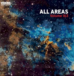 VISIONS: All Areas, Volume 163