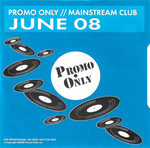 Promo Only: Mainstream Club, June 2008