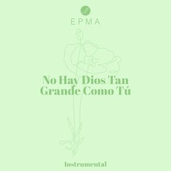 No Hay Dios Tan Grande Como Tú (Instrumental)