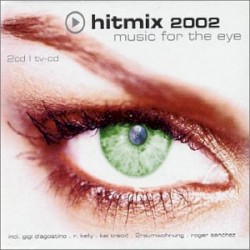 Hitmix 2002 (Music for the Eye)
