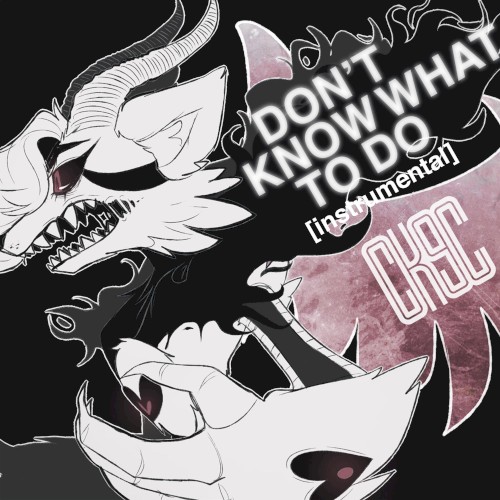 Don't Know What to Do (instrumental)