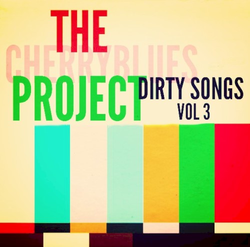 Dirty Songs, Vol. 3