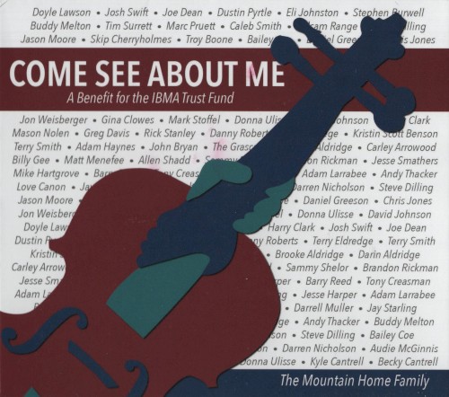 Come See About Me (A Benefit for the IBMA Trust Fund)