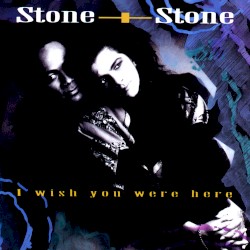 I wish you were here
