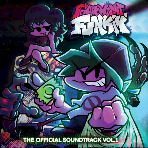 Friday Night Funkin' - The Official Soundtrack Vol. 1