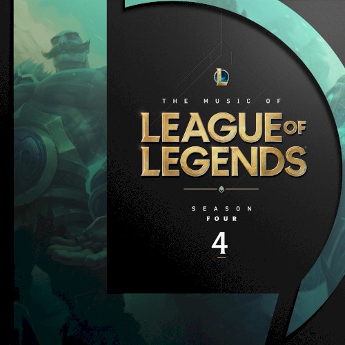 The Music of League of Legends: Season 4 (Original Game Soundtrack)