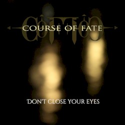 Don’t Close Your Eyes