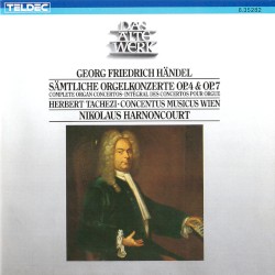 Sämtliche Orgelkonzerte, op. 4 & op. 7