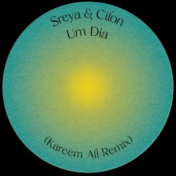 Um dia (Kareem Ali remix)
