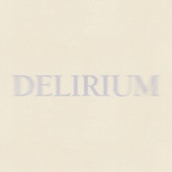 DELIRIUM