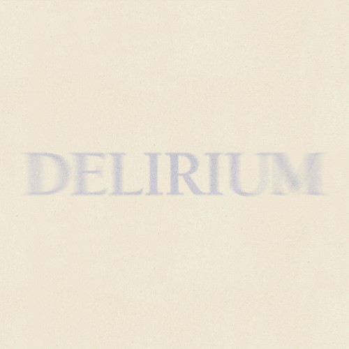 DELIRIUM