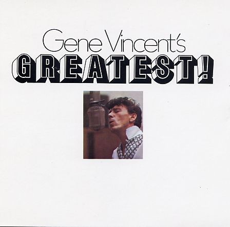 Gene Vincent's Greatest!