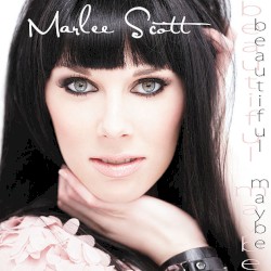 Beautiful Maybe