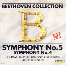 Beethoven Collection, Vol. 1: Symphony no. 5 / Symphony no. 4