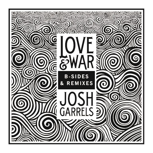 Love & War: B-Sides & Remixes