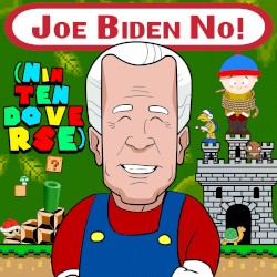 Joe Biden No! (Nintendoverse)