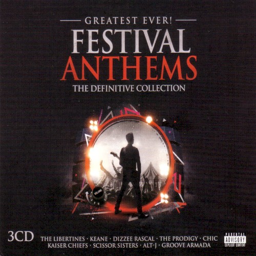 Greatest Ever! Festival Anthems: The Definitive Collection