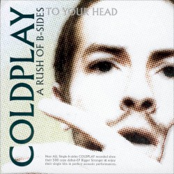 A Rush of B-Sides to Your Head