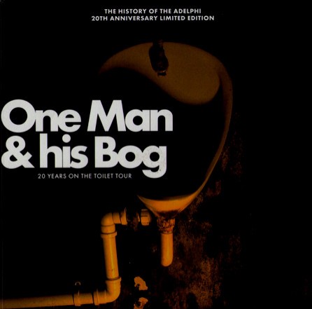 One Man and His Bog: 20 Years on the Toilet Tour