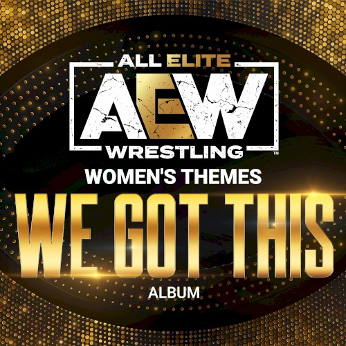 We Got This (Women’s Themes)