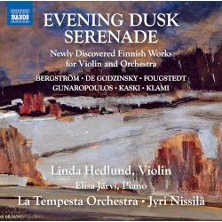 Evening Dusk Serenade: Newly Discovered Finnish Works for Violin & Orchestra