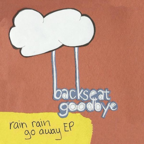 Rain Rain Go Away