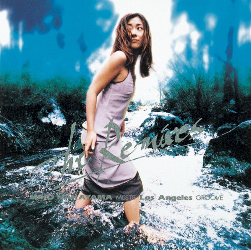 THE REMIXES MIHO NAKAYAMA MEETS Los Angeles GROOVE