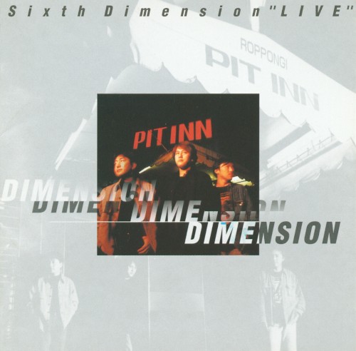 Sixth Dimension "LIVE"