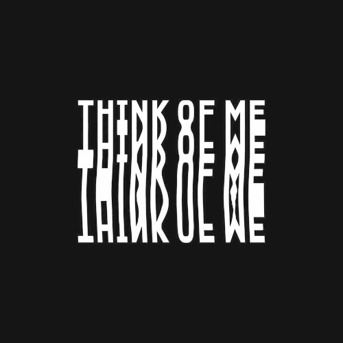 Think of Me