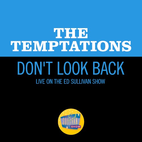 Don’t Look Back (live on the Ed Sullivan Show, November 19, 1967)