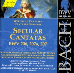 Secular Cantatas BWV 206, 207a, 207