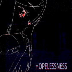 Hopelessness