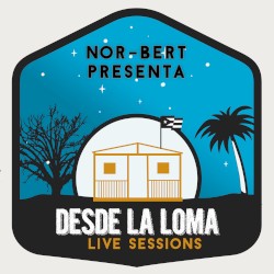 Desde la loma: Live Sessions