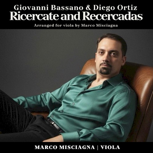 Bassano & Ortiz: Ricercate and Recercadas (Arranged for Viola)