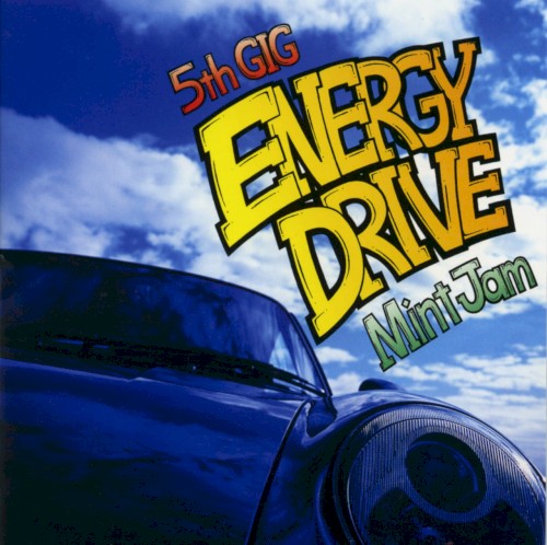 5th GIG #Energy Drive