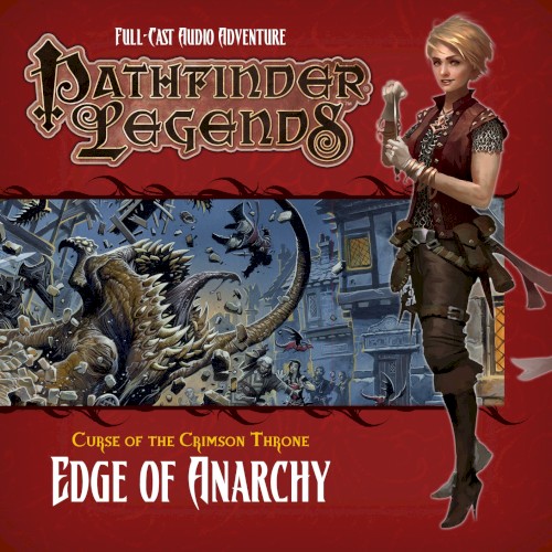 Pathfinder Legends - Curse of the Crimson Throne: Edge of Anarchy