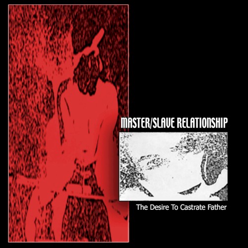 The Desire to Castrate Father