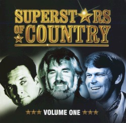 Superstars of Country: Volume One